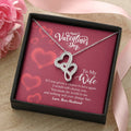 To My Wife If I Was Given A Chance To Love Again I Would Still Choose You You Mean The World To Me And Nothing Will Ev Double Hearts Necklace