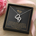 My Beautiful Wife I Love You Still Double Hearts Necklace