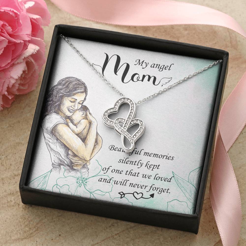 My Angel Mom Beautiful Memories Silently Kept -  Double Hearts Necklace