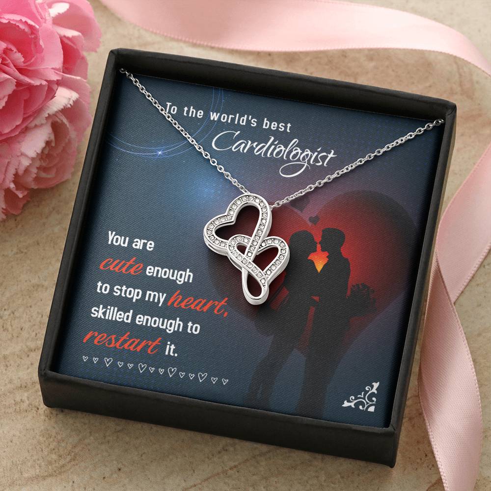 To The World's Best Cardiologist - Skilled Enough To Restart It -  Double Hearts Necklace