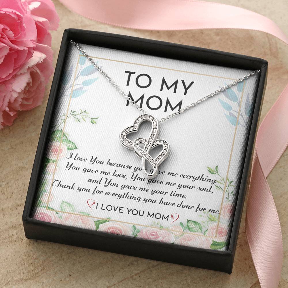To My Mom - I Love You -  Double Hearts Necklace