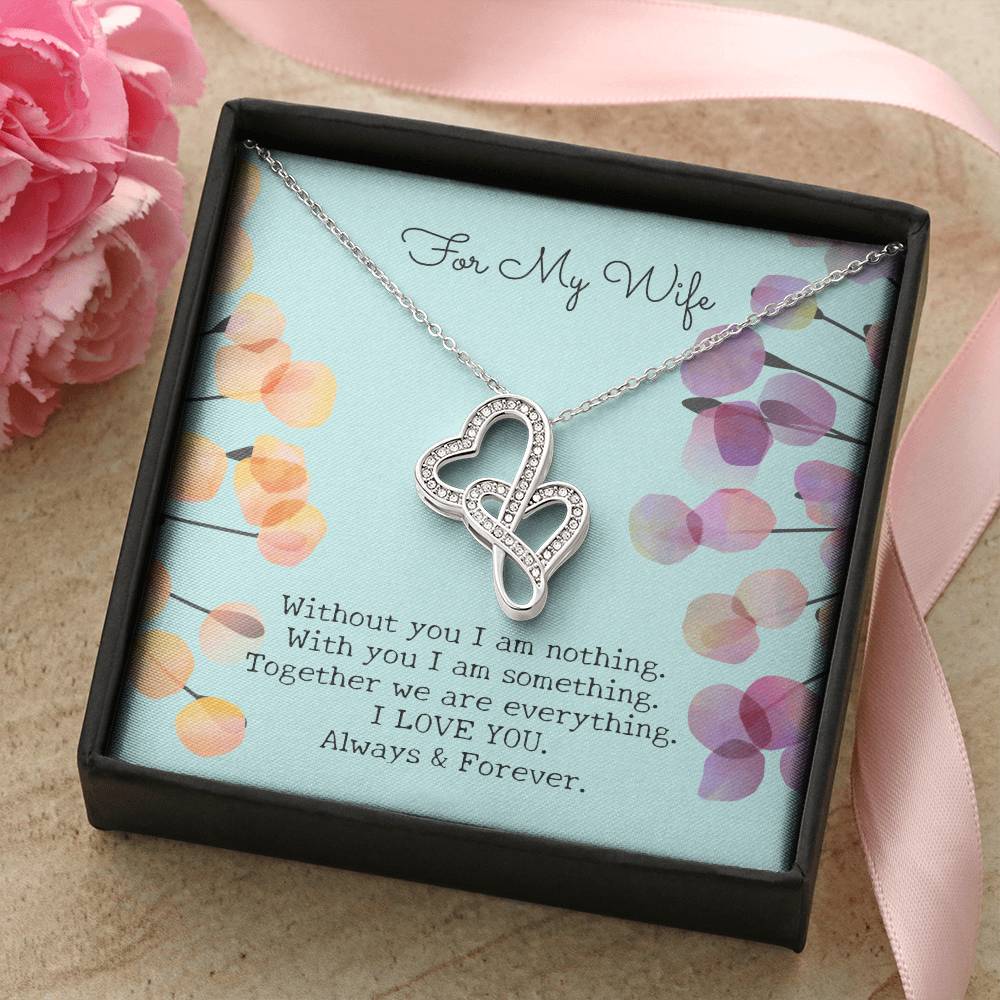 Gift For My Wife - Two Hearts Pendant Necklace - Without You I Am Nothing - Artisan Crafted In 14K White Gold Finish Double Hearts Necklace