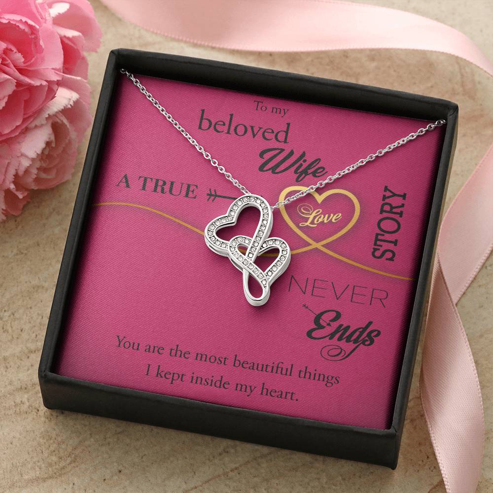 Gifts For Wife- Elegant Necklace With Message Card You're The Most Beautiful Things I Kept Inside My Heart! Double Hearts Necklace