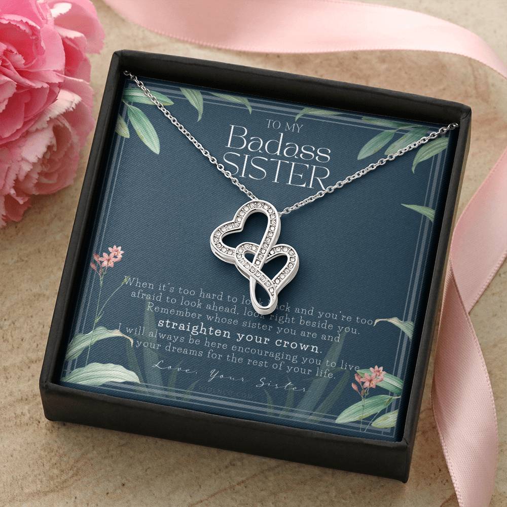 To My Badass Sister Necklace Remember Whose Sister You Are Straighten Your Crown Sister Gift Sister Necklace Touching  Double Hearts Necklace