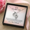 To My Beautiful Wife - Happy Anniversary -  Double Hearts Necklace
