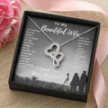 To My Beautiful Wife-Double Heart Necklace Love You Your Husband Double Hearts Necklace