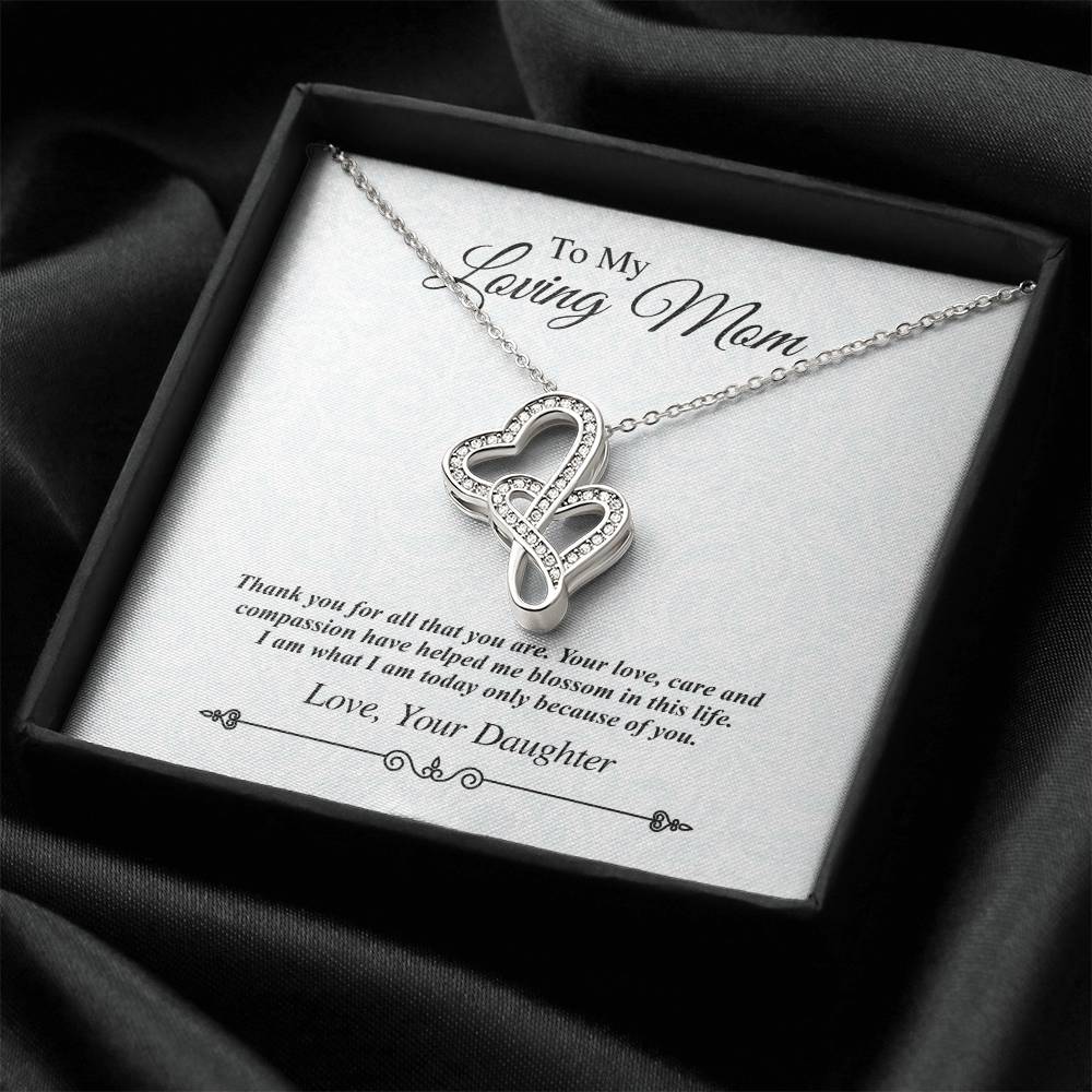 To My Loving Mom Double Heart Necklace - Thank You For All That You Are Double Hearts Necklace