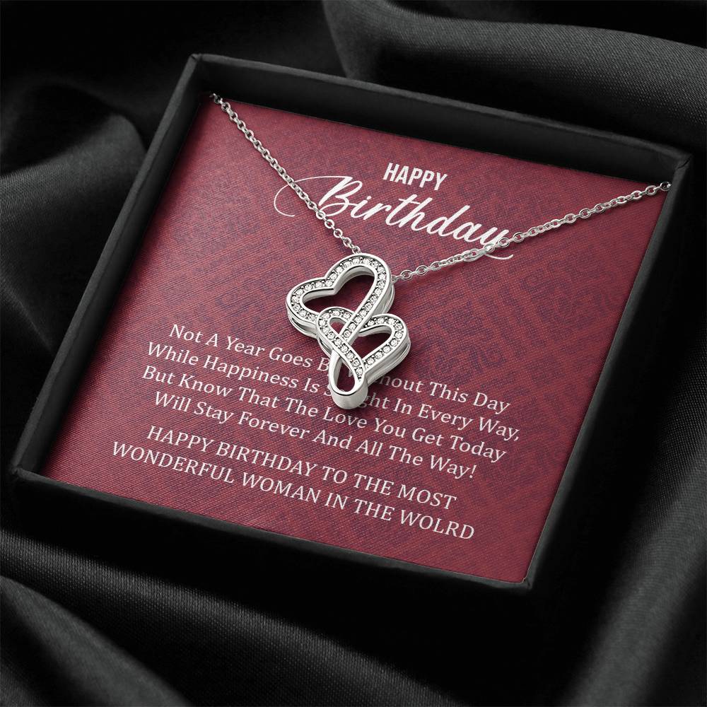 Happy Birthday To The Most Wonderful Woman In The World  1 Double Hearts Necklace