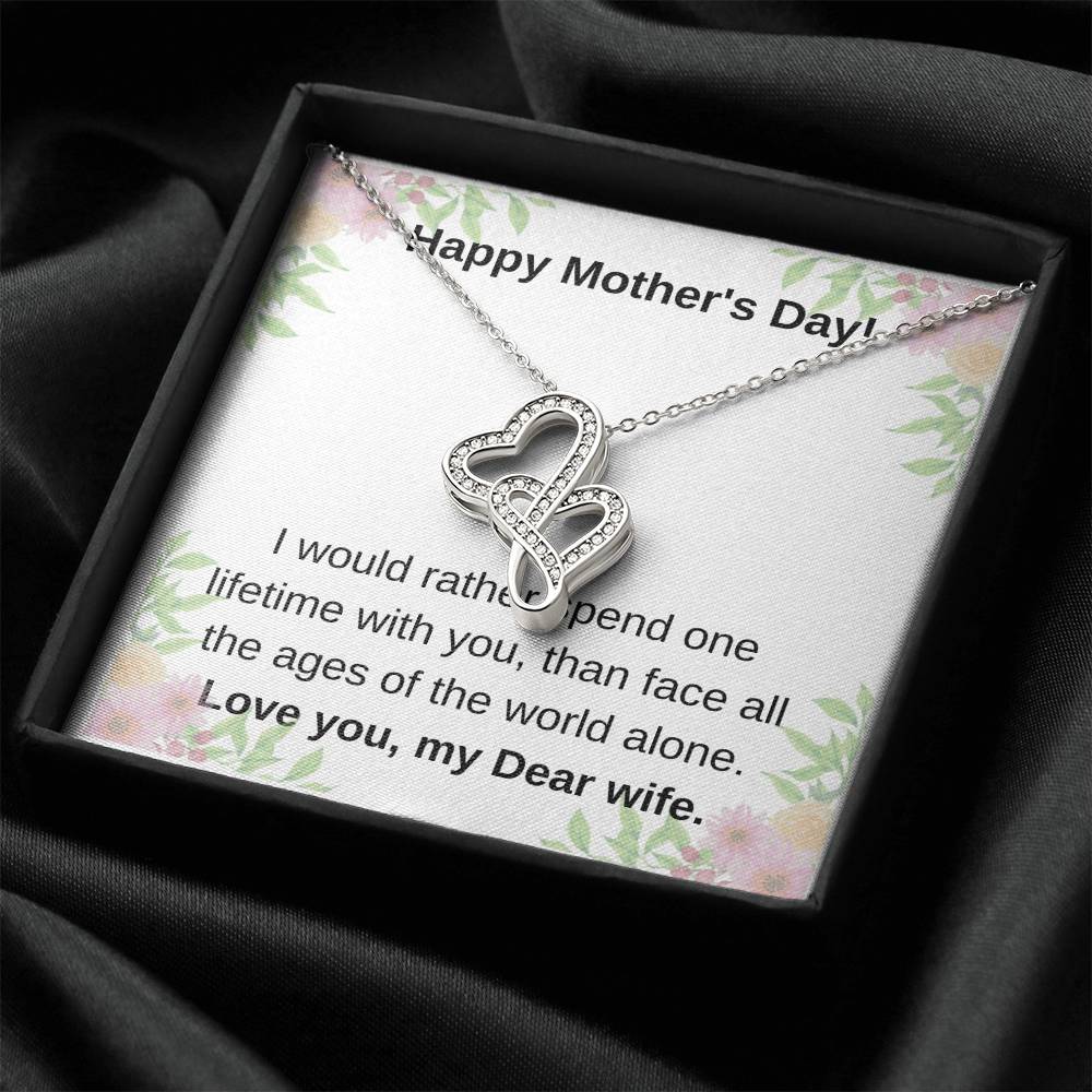 I Would Rather Spend One Lifetime With You Double Hearts Necklace