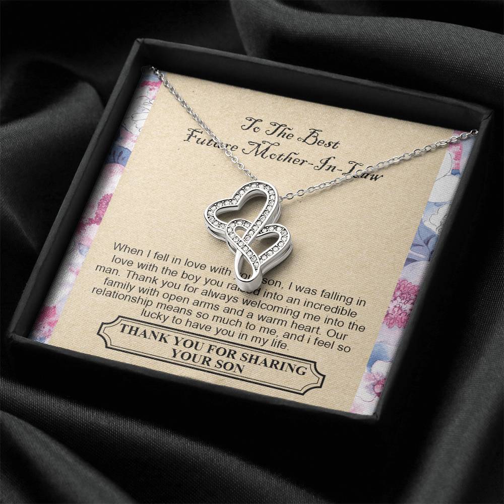 To The Best Future Mother-In-Law - Thank You For Always Welcoming Me Into The Family With Open Arms And A Warm Heart - Double Hearts Necklace