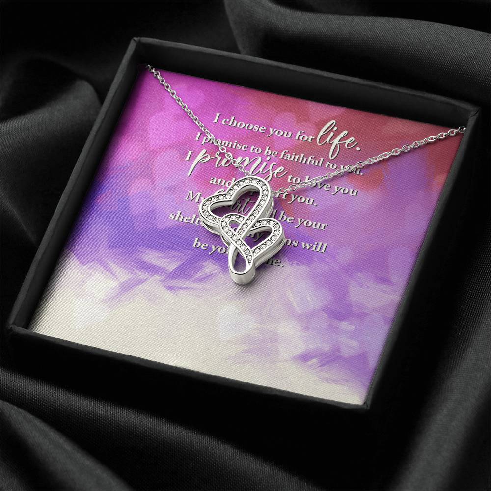 I Choose You For Life -  Double Hearts Necklace