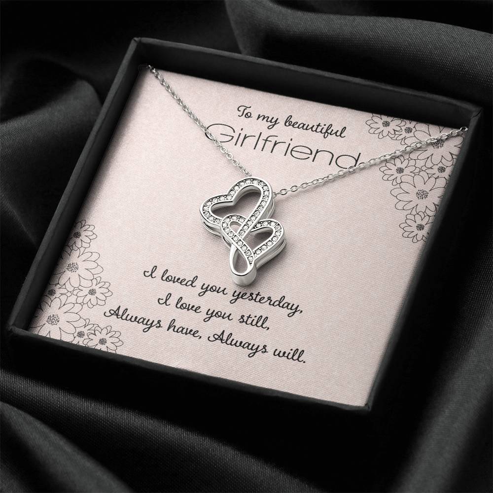 To My Beautiful Girlfriend I Loved You Yesterday Double Hearts Necklace