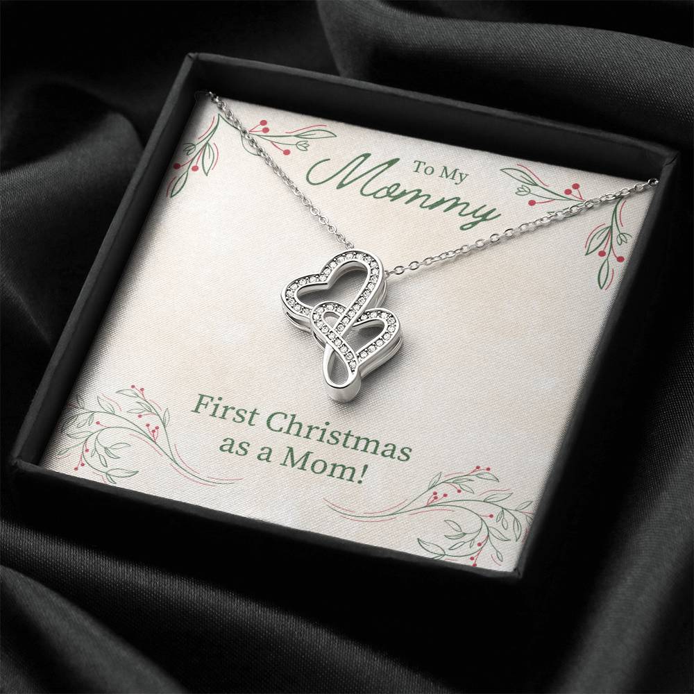 To My Mommy - First Christmas As A Mom -  Double Hearts Necklace