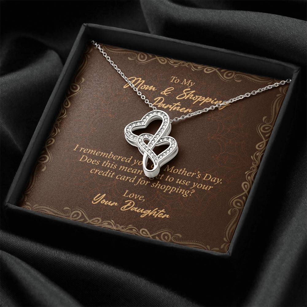 To My Mom And Shopping Partner  Double Hearts Necklace