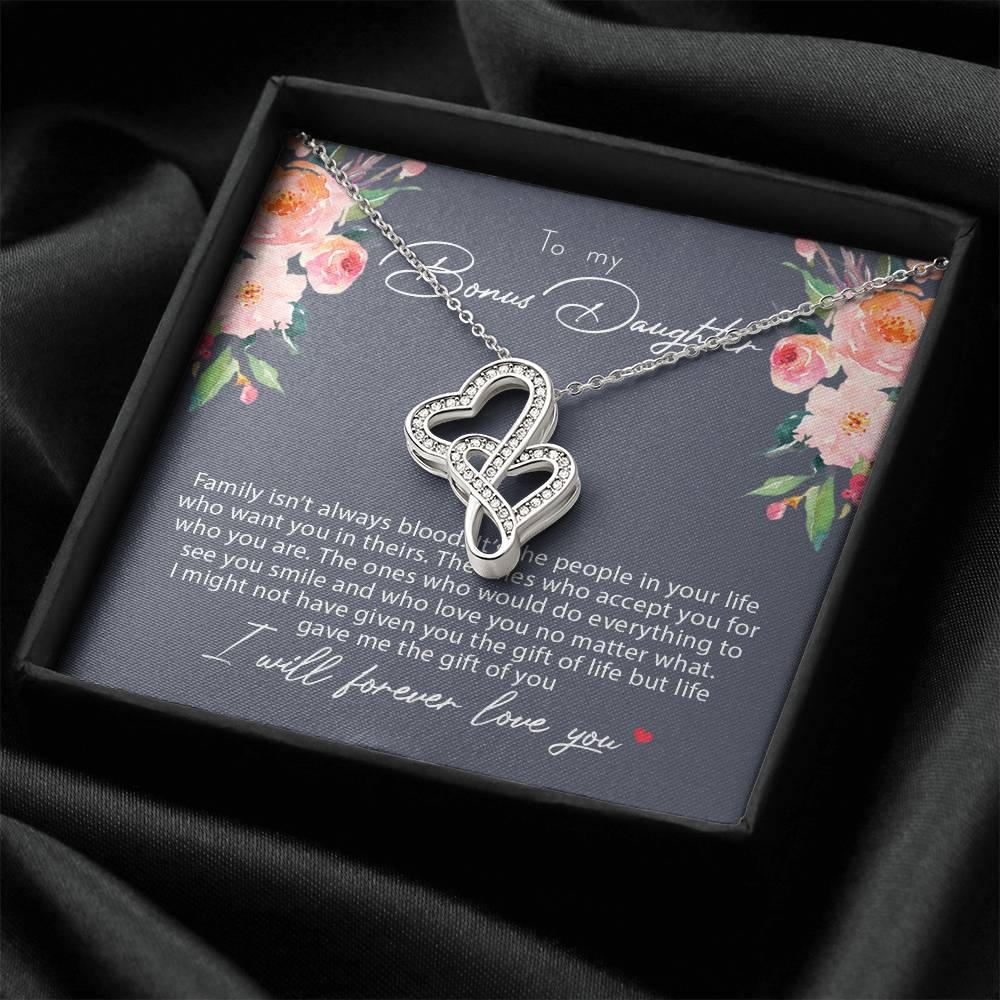 To My Bonus Daughter Family Isn't Always Blood  2 Double Hearts Necklace