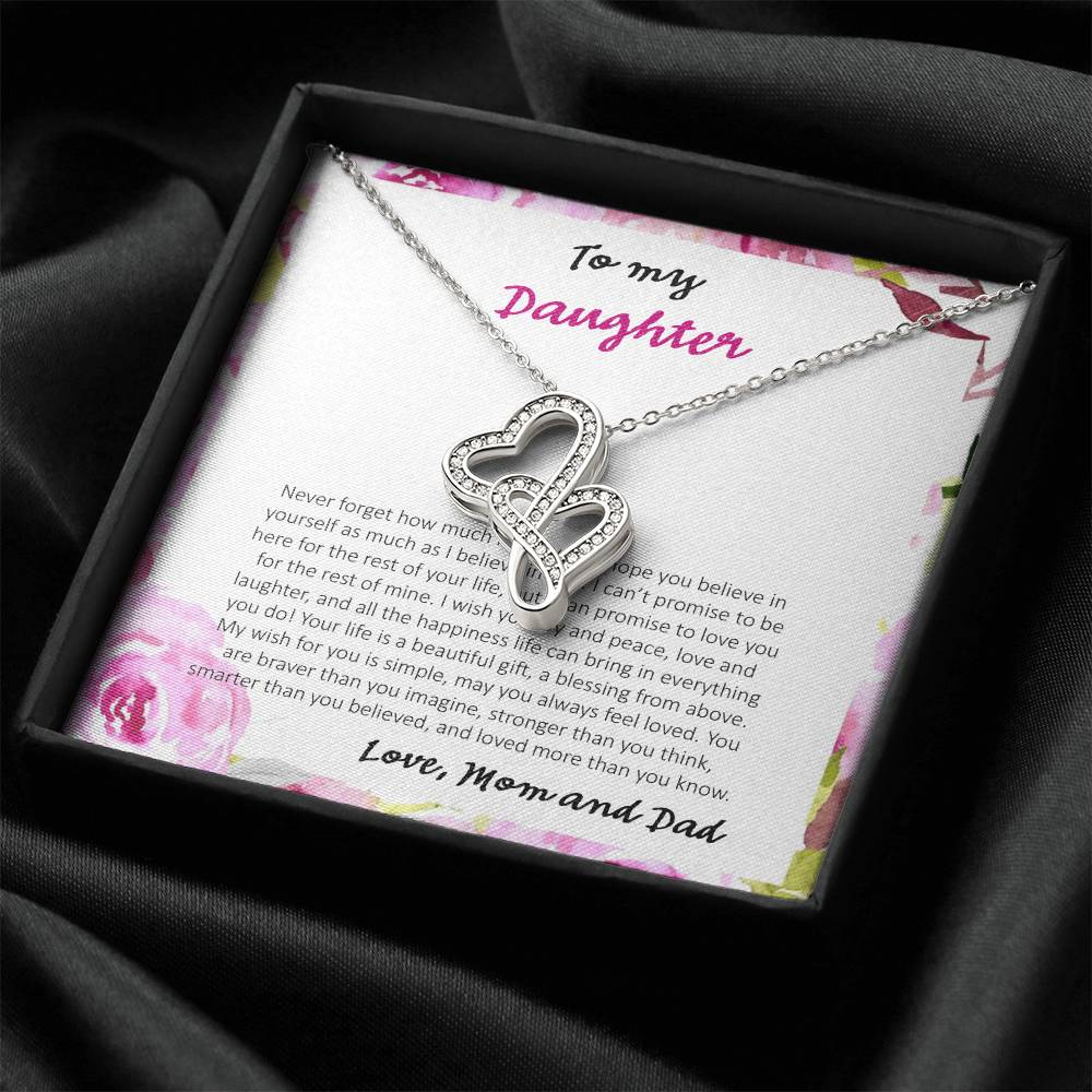 To My Daughter Never Forget How Much I Love You - Love Dad & Mom Double Hearts Necklace