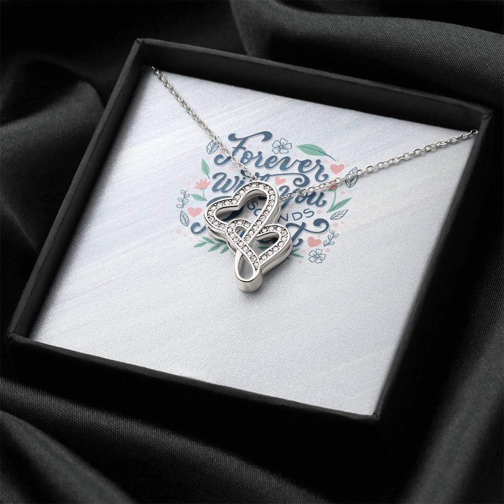 Forever With You Sounds Perfect Double Hearts Necklace