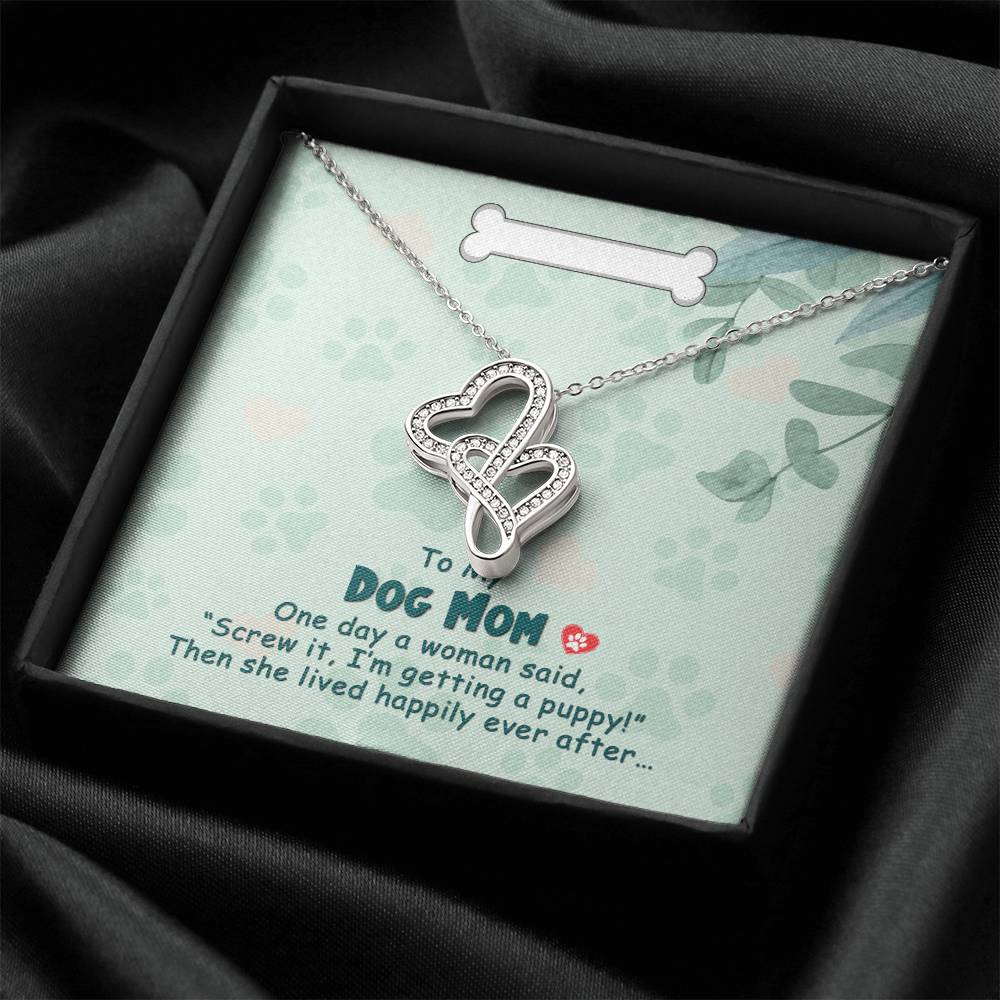 To My Dog Mom -  Double Hearts Necklace