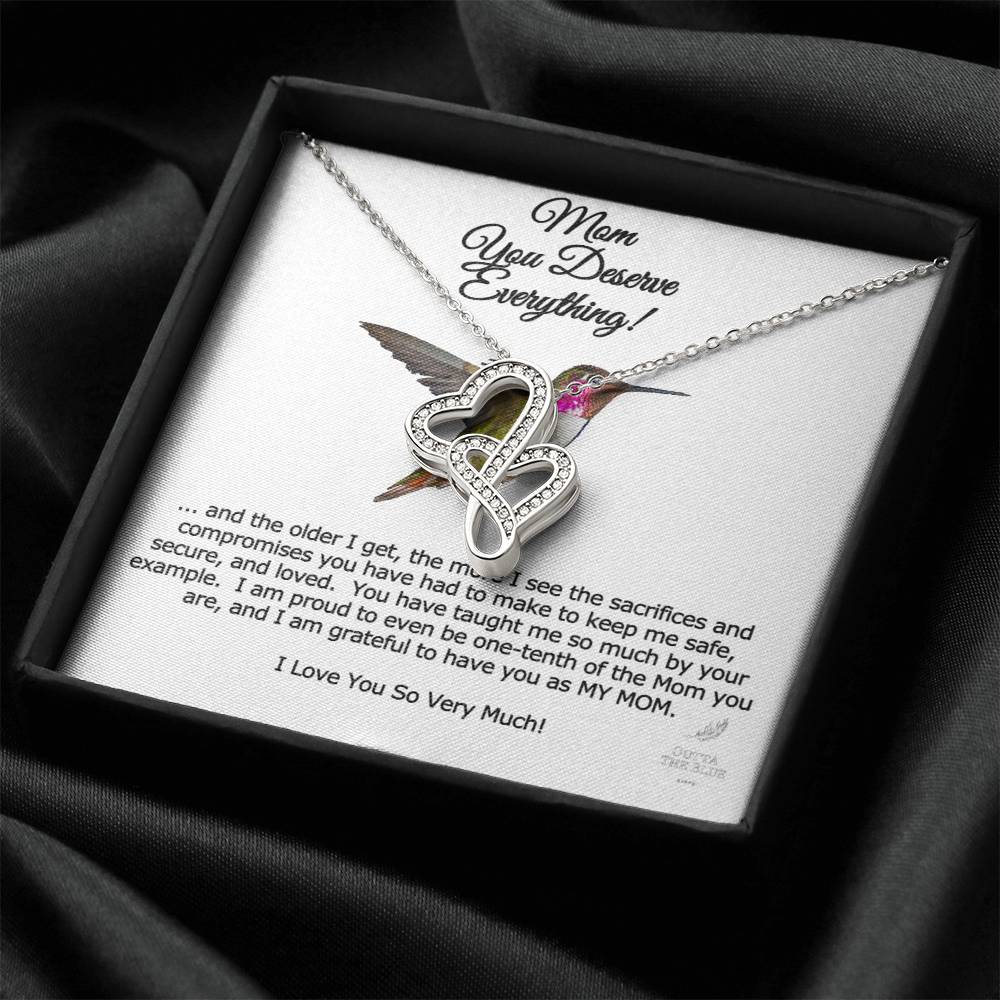 Hummingbird Lovers Mom Birthday You Deserve Everything  Double Hearts Necklace