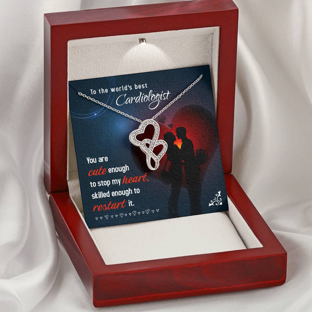 To The World's Best Cardiologist - Skilled Enough To Restart It -  Double Hearts Necklace