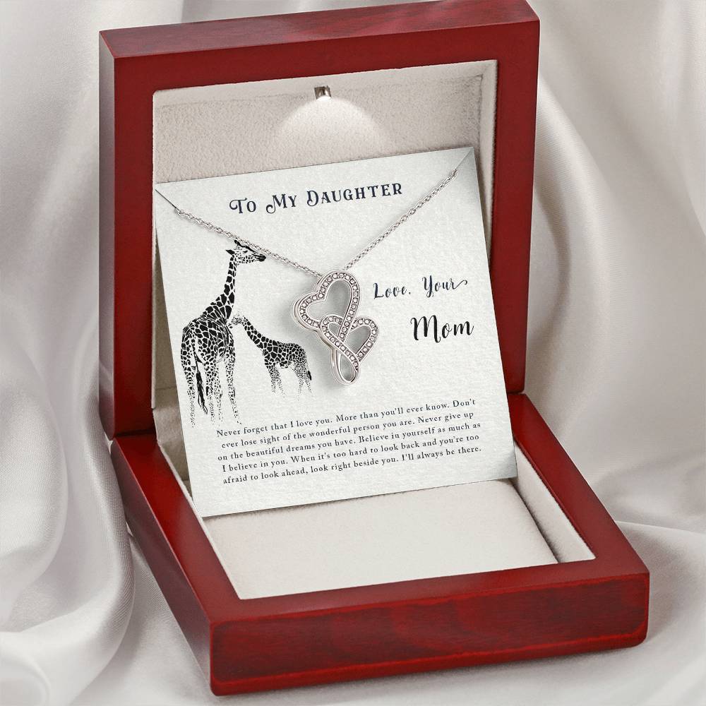 To My Daughter - Never Forget That I Love You. More Than You'll Ever Know. Don't Ever Lose Sight Of The Wonderful Pers Double Hearts Necklace