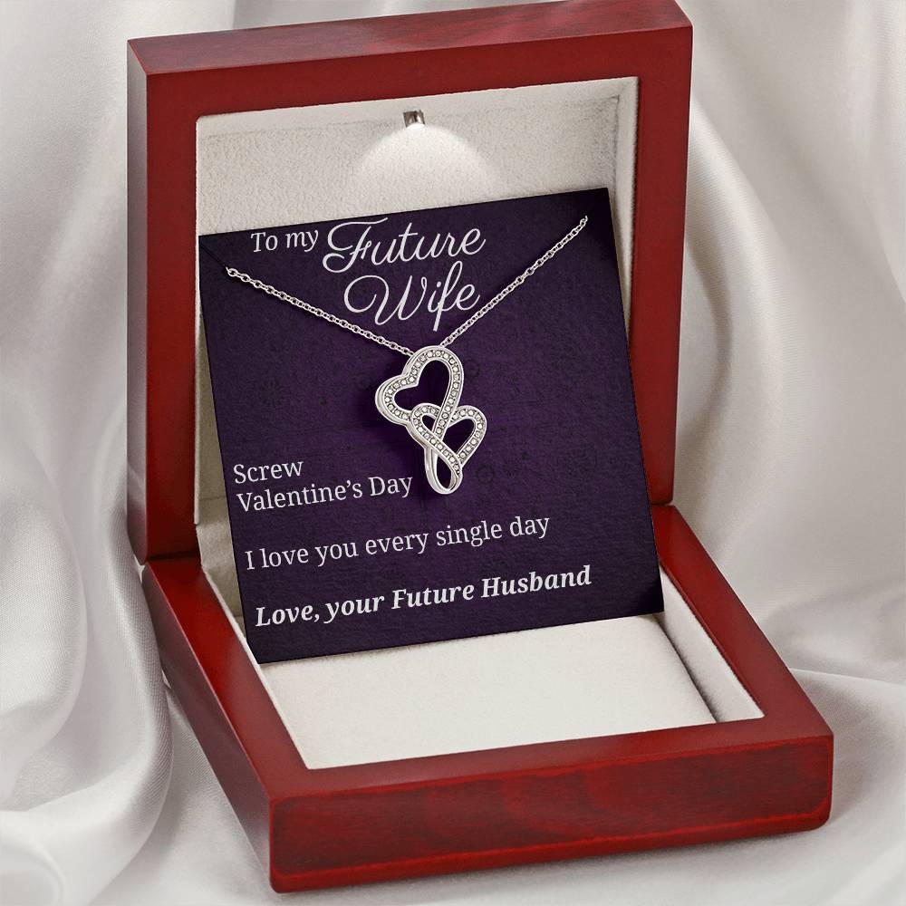 To Future Wife Every Single Day  Double Hearts Necklace