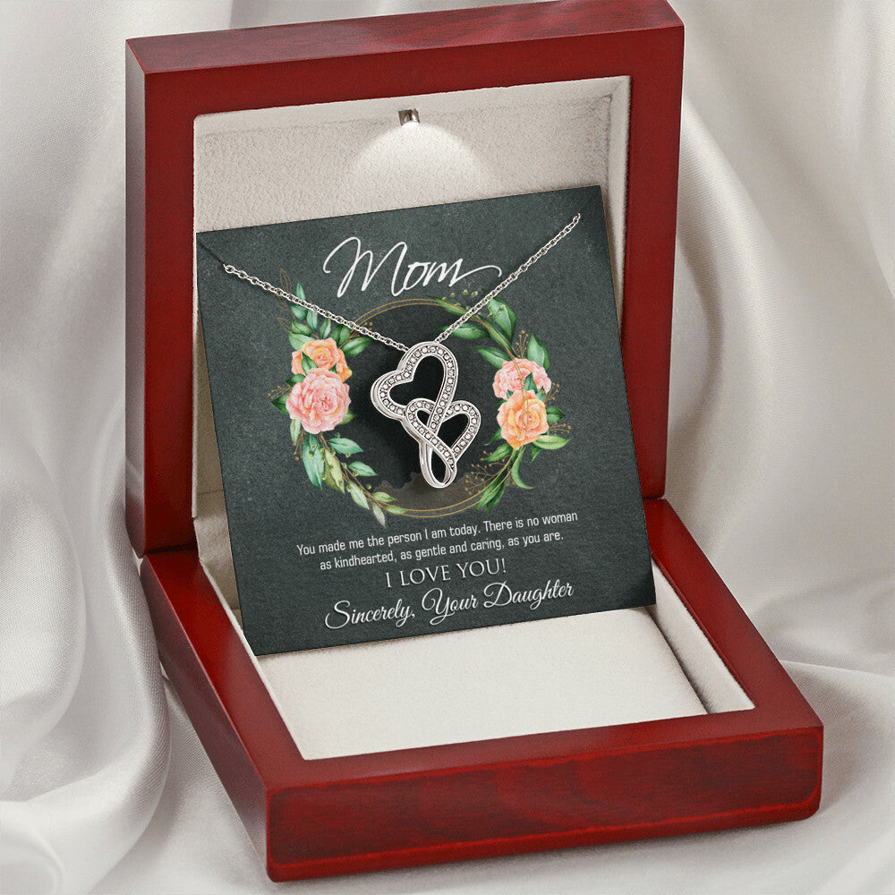Mom You Made Me The Person I Am Gift From Daughter Double Hearts Necklace