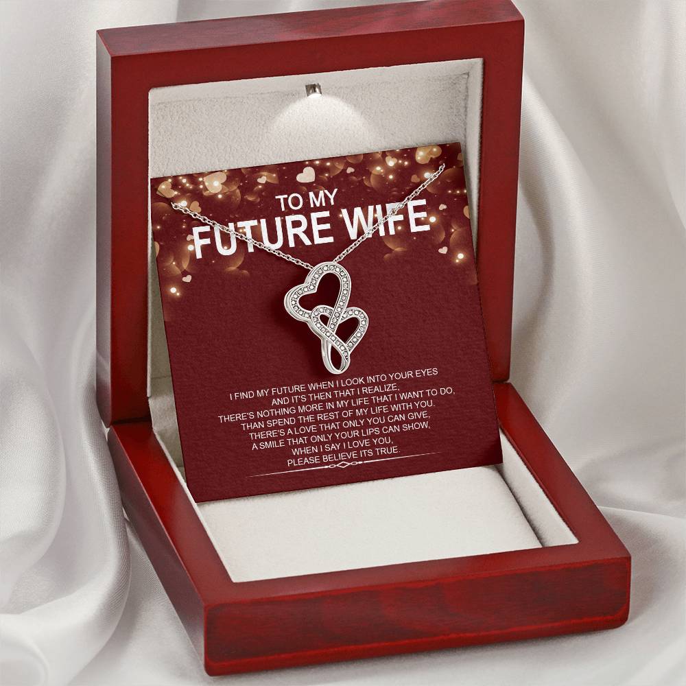 To My Future Wife - I Love You Message - Tmfw10 Double Hearts Necklace