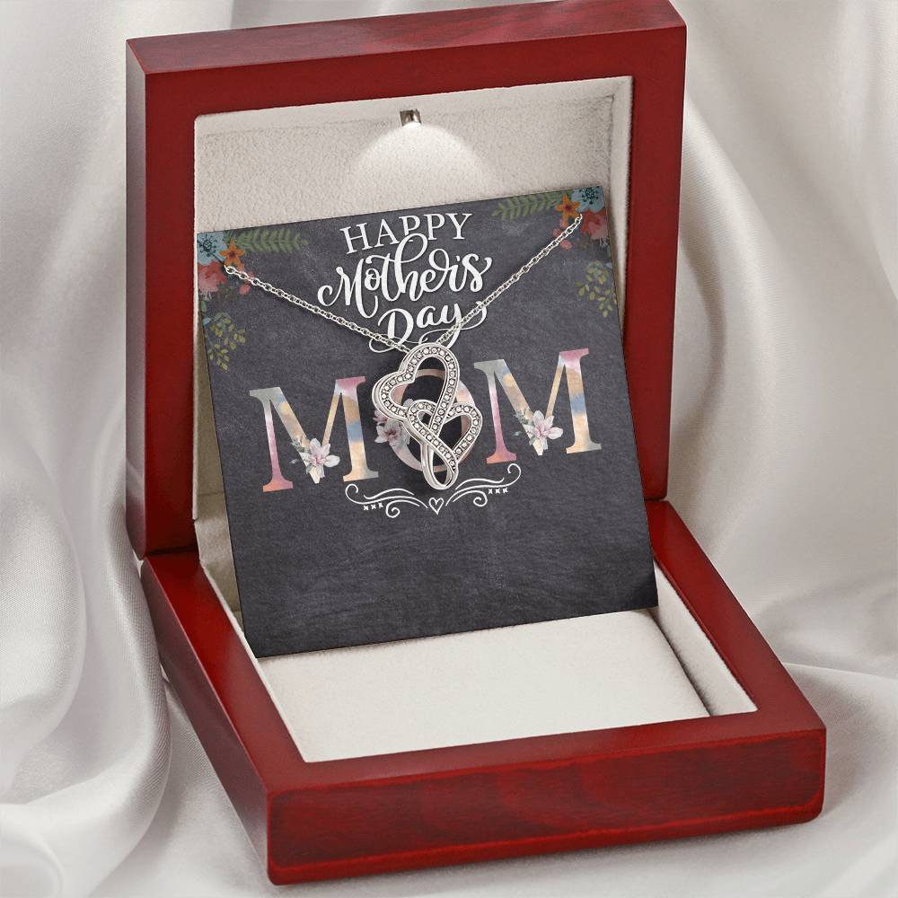 Happy Mother's Day Mom -  Double Hearts Necklace
