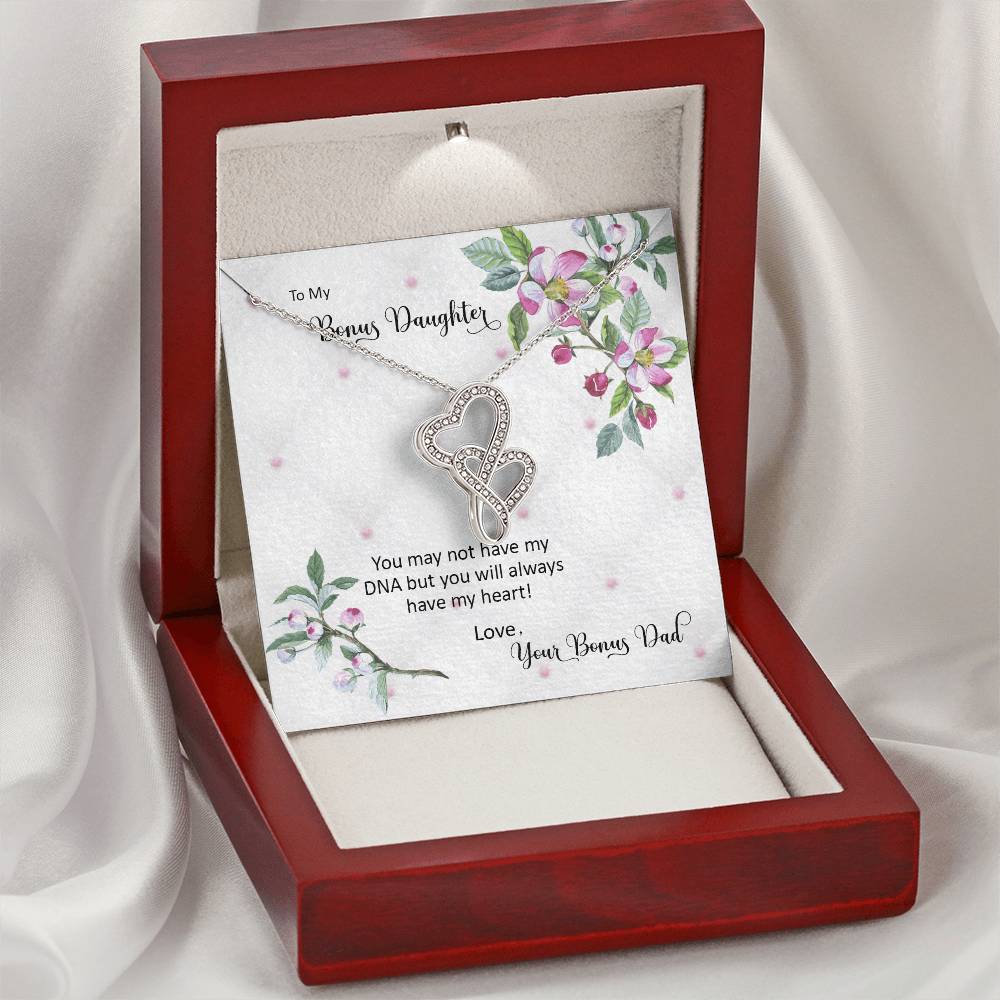 Bonus Daughter From Bonus Dad No Dna But You Have My Heart  2 Double Hearts Necklace