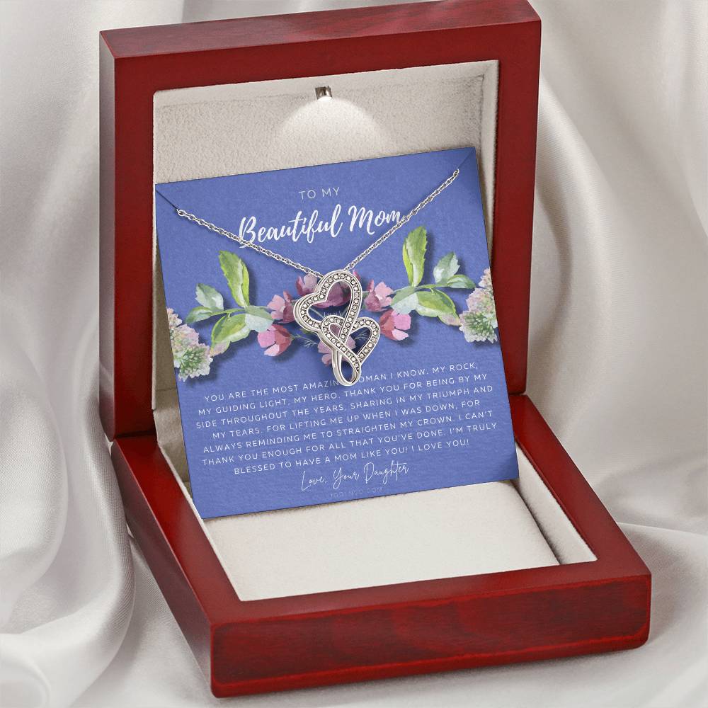 To My Beautiful Mom Necklace  Beautiful Mom Gift  Mother’S Day Gift  Birthday Gift  Gift From Daughter On Wedding Day Double Hearts Necklace