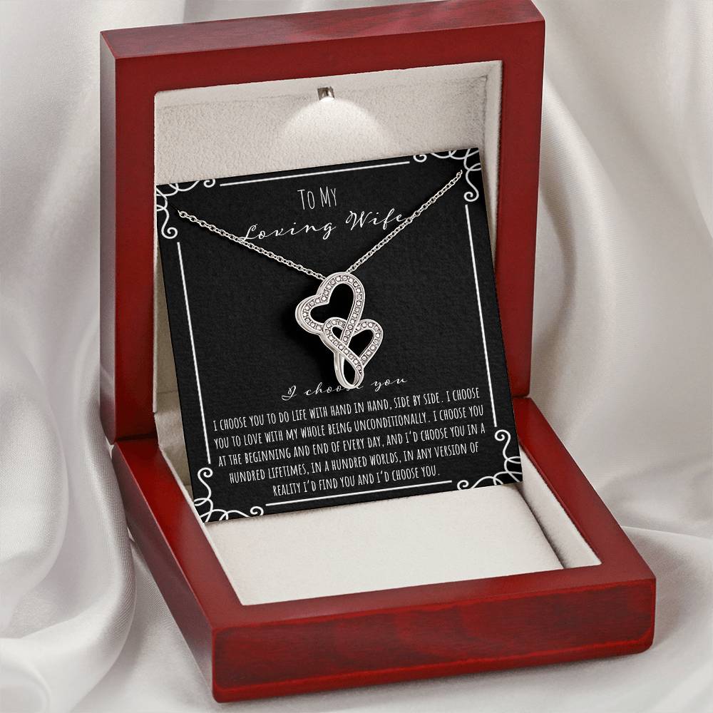 To My Loving Wife I Choose You Double Hearts Necklace