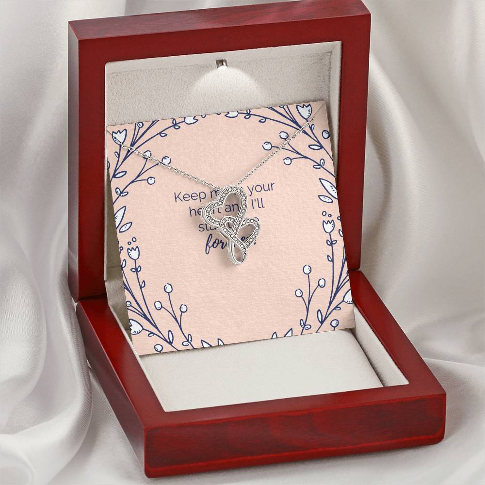 Keep Me In Your Heart And I'll Stay There Forever Double Hearts Necklace