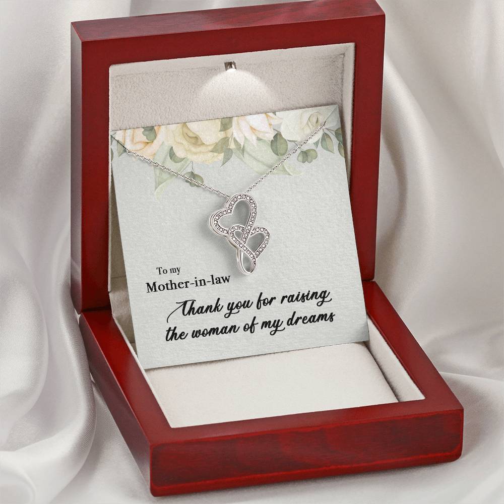 To My Mother In Law Thank You For Raising The Woman Of My Dreams  Double Hearts Necklace