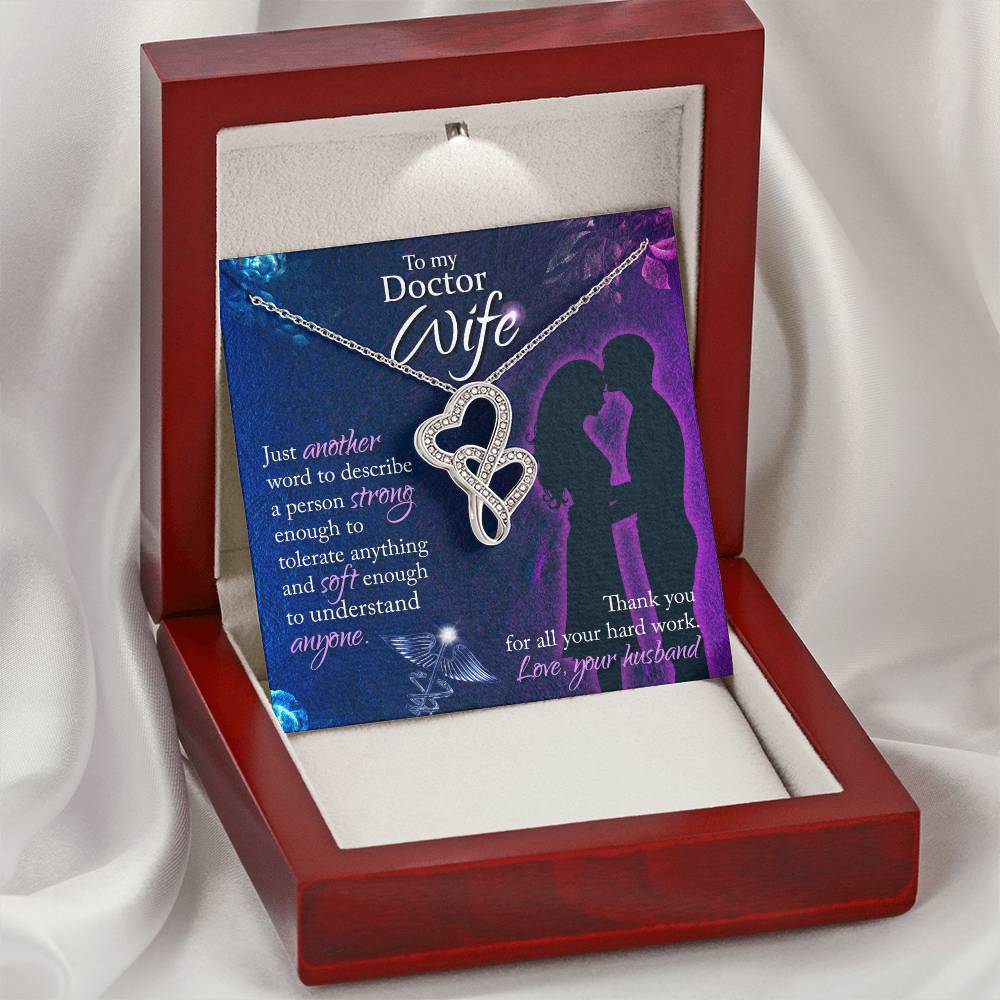 To My Doctor Wife  Thank You For All Your Herd Work - Love Your Husband -  Double Hearts Necklace