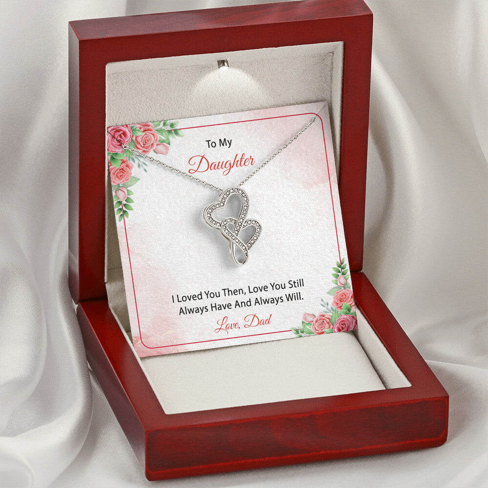 To My Daughter  From Dad 3 Double Hearts Necklace