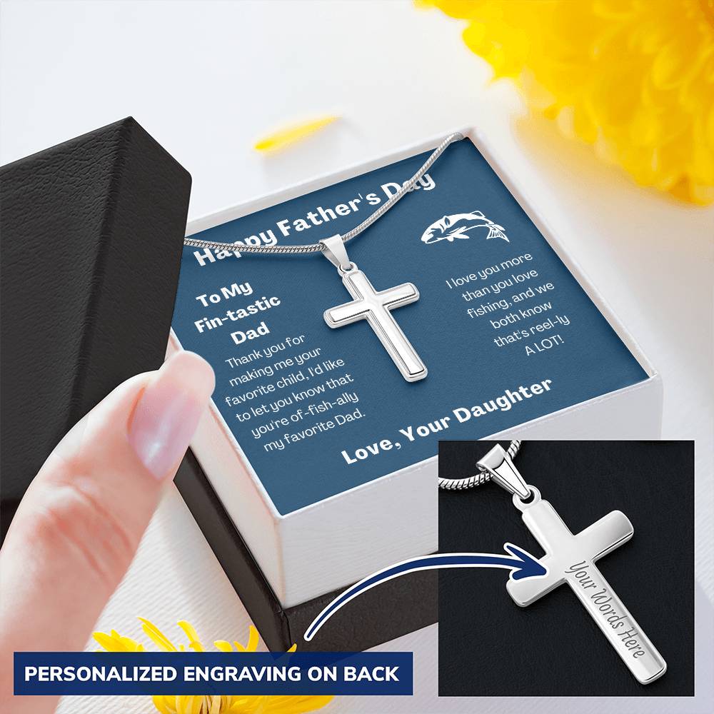 Fin-Tastic Dad - Favorite Child - Cross Necklace Customize Engraved Cross Necklace