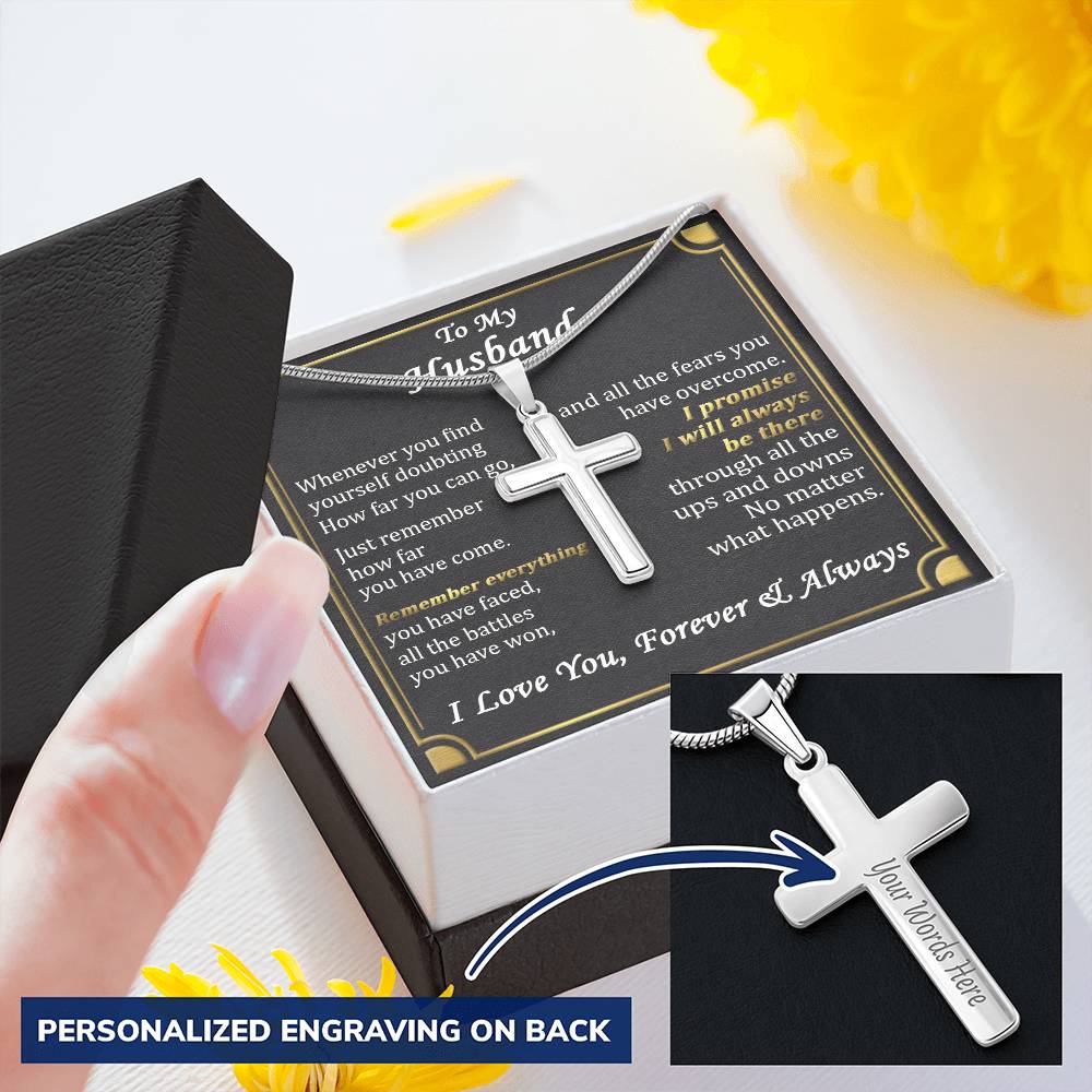 For Husband - Always Be There - Cross Customize Engraved Cross Necklace