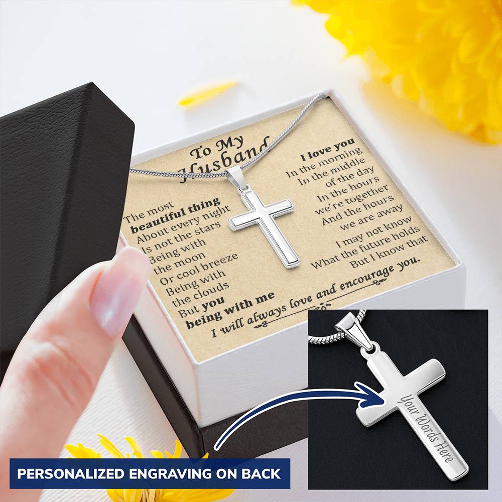 For Husband - You Being With Me - Cross Customize Engraved Cross Necklace