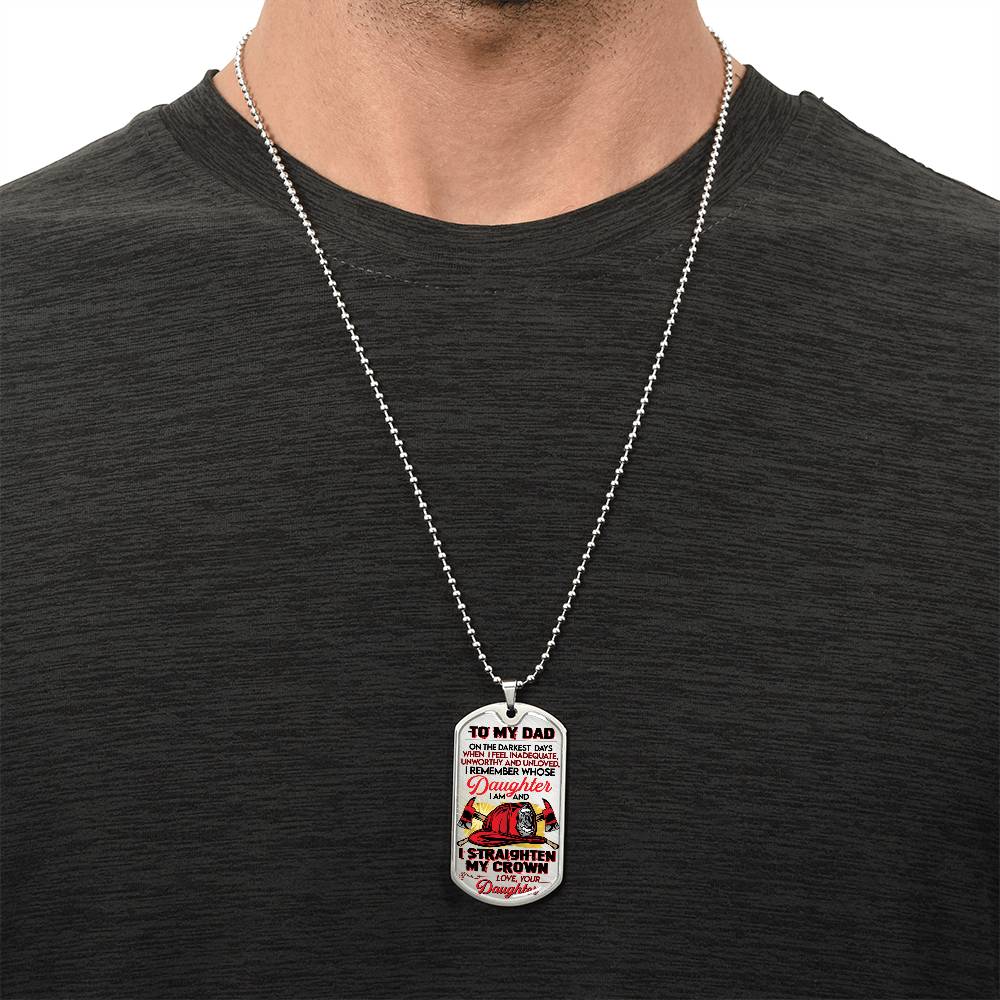 Gift For Firefighter From Daughter - Premium Dog Tag - Army Tag Necklace, Dog Tag Necklace