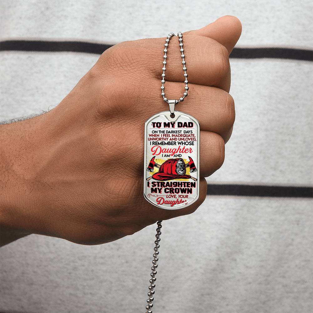Gift For Firefighter From Daughter - Premium Dog Tag - Army Tag Necklace, Dog Tag Necklace