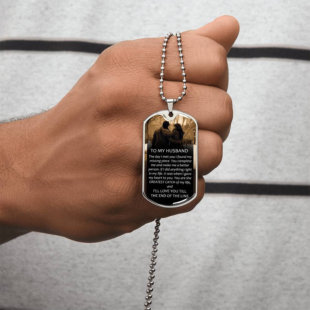 To My Husband Meaningful Gift Tag - Army Tag Necklace, Dog Tag Necklace