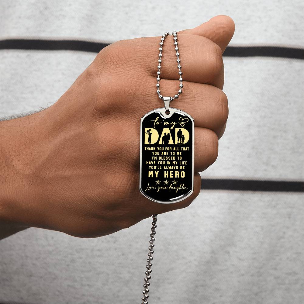My Dad, My Hero, My Angel Memorial Necklace. Lost Daddy, Lost Father. Death Of Dad. Gift For Daughter - Army Tag Necklace, Dog Tag Necklace