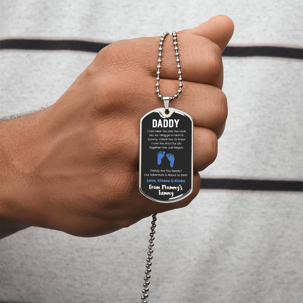 Daddy I Can Hear You Say You Love Me - Blue Version - Army Tag Necklace, Dog Tag Necklace