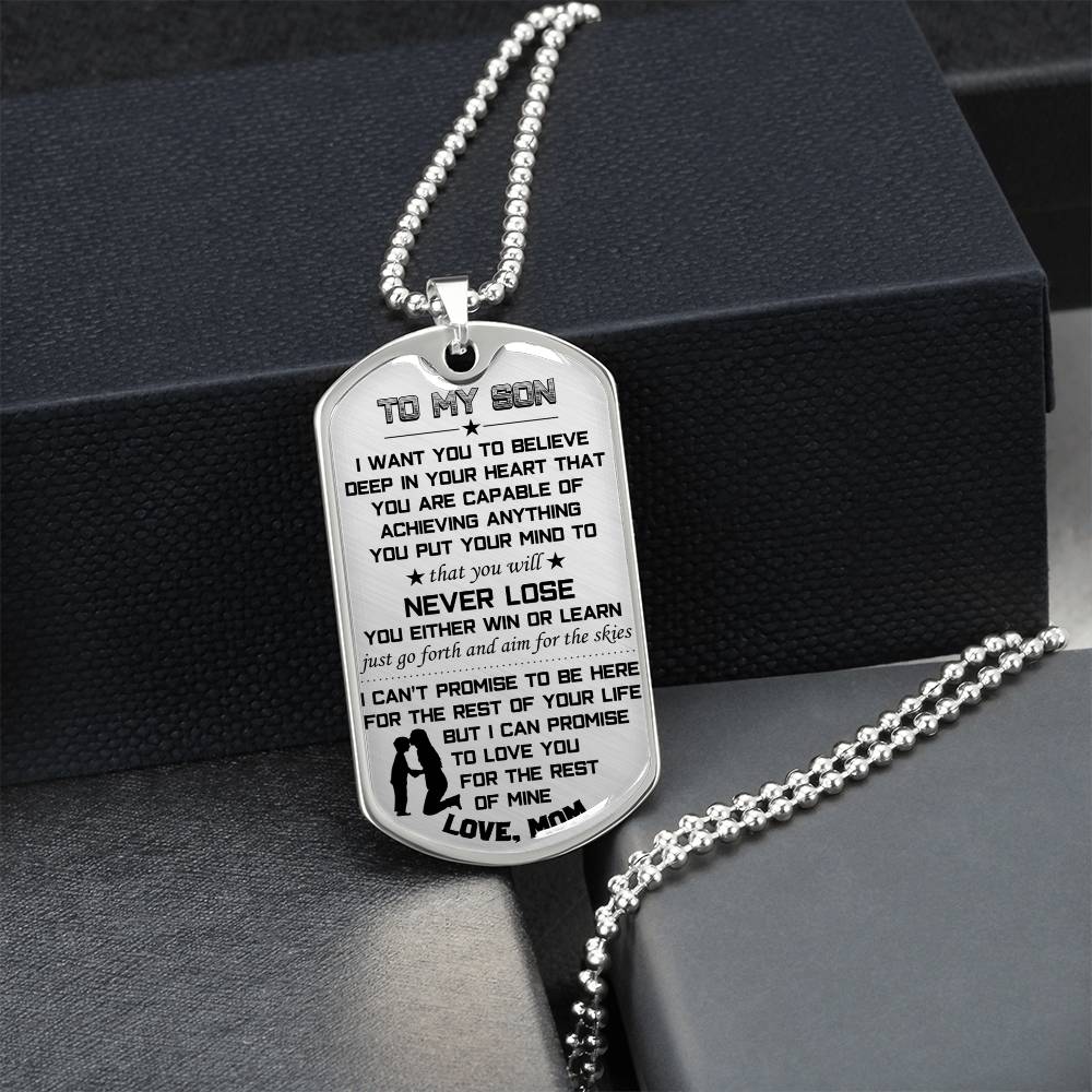 To My Son From Mom - You Will Never Lose You Either Win Or Learn - Mother Son Dog Tag Necklace - Army Tag Necklace, Dog Tag Necklace