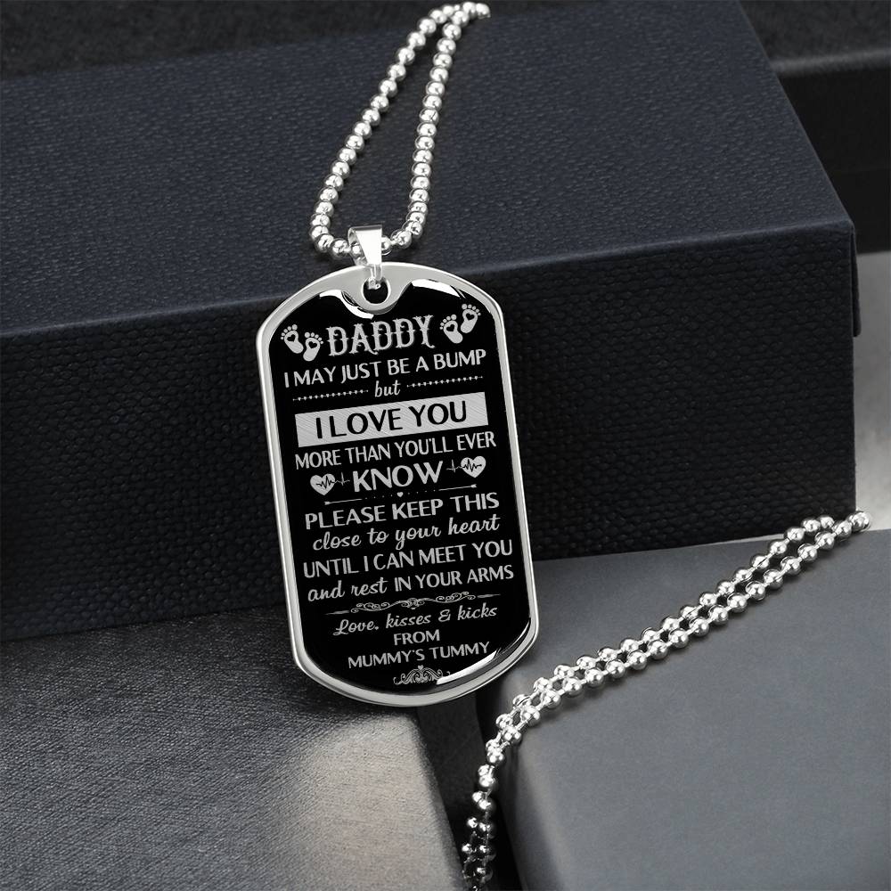 I May Just Be A Bump - Daddy Necklace - Army Tag Necklace, Dog Tag Necklace