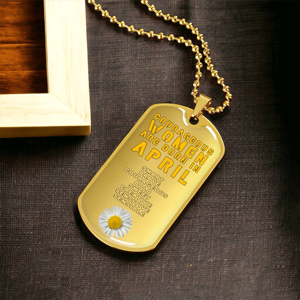 Courageous Women Are Born In April Luxury Necklace With Dog Tag Gold - Army Tag Necklace, Dog Tag Necklace