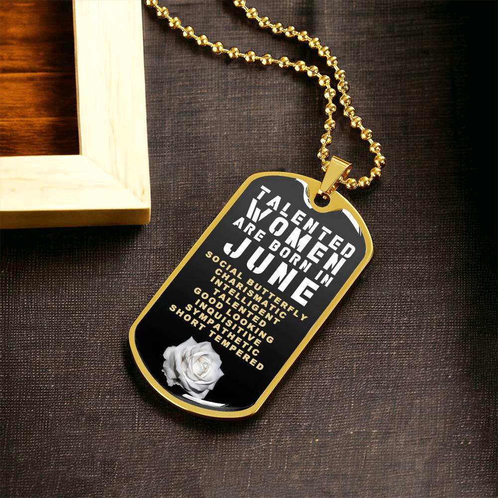 Talented Women Are Born In June Luxury Necklace With Dog Tag Black - Army Tag Necklace, Dog Tag Necklace