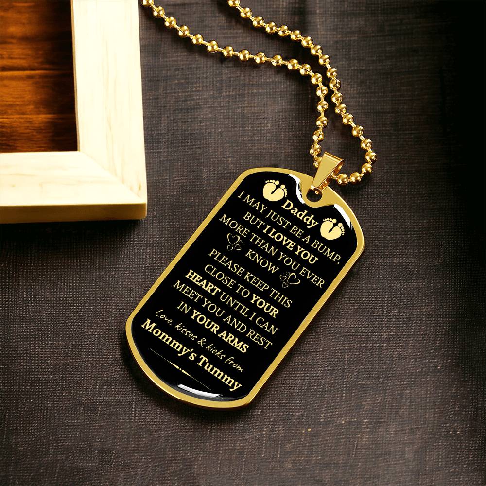 To Daddy To Be I Love You, From Bump - Army Tag Necklace, Dog Tag Necklace