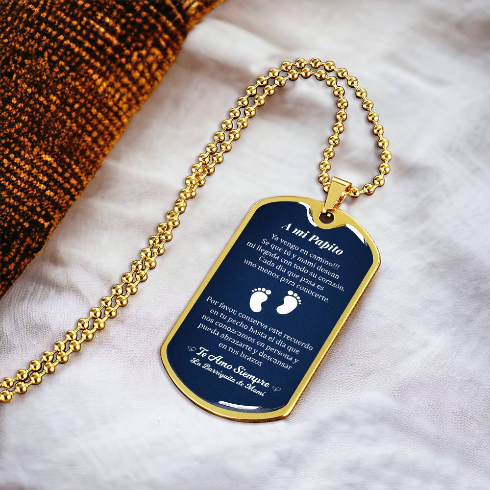 A Mi Papito - Te Amo Siempre - Regalo Para El Padre Que Espera - Army Tag Necklace, Dog Tag Necklace